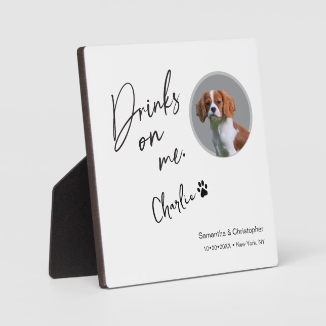 Drinks on Me Script Custom Photo Fun Wedding Plaque (Front)