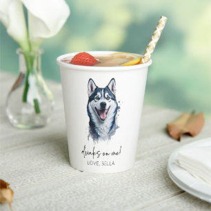 Drinks On Me! Siberian Husky Dog Pet Wedding Paper Cups