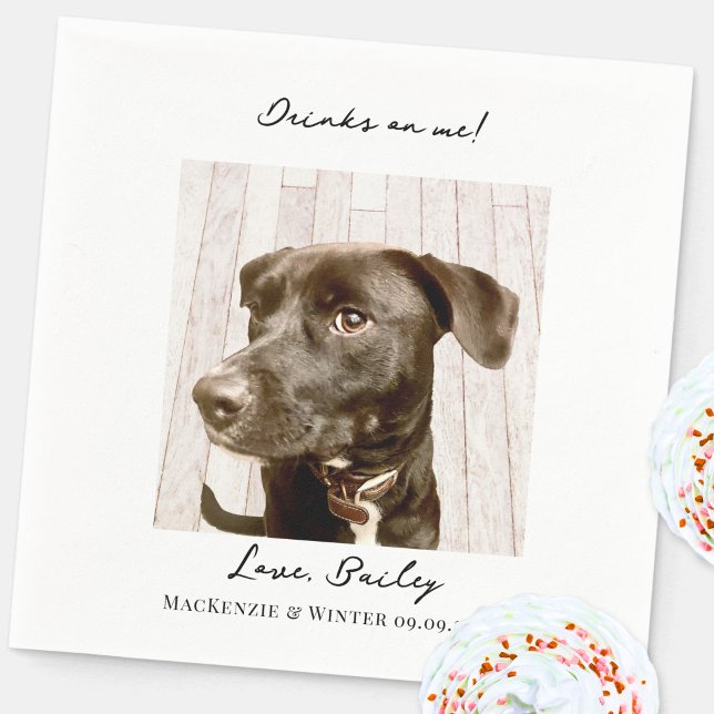 Drinks on Me Wedding Pet Photo Napkin (Drinks on Me fun dog, cat or pet wedding couple and date cocktail napkin)