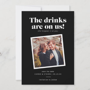 Drinks on Us Funny Wedding Save the Date