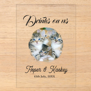 Drinks on us open bar pet photo wedding couple dat acrylic invitations