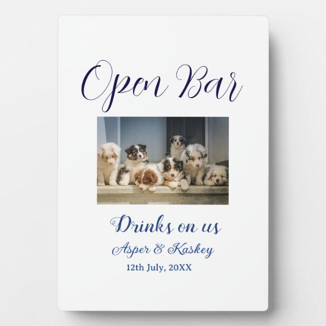 Drinks on us open bar pet photo wedding couple dat plaque (Front)