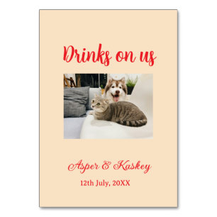 Drinks on us open bar pet photo wedding couple dat table number