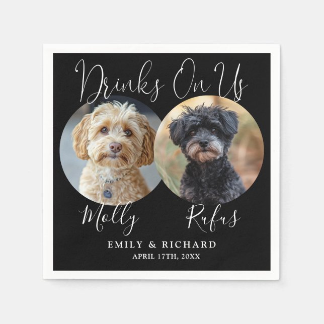 Drinks On Us Pet Photos Black And White Wedding Napkin (Front)