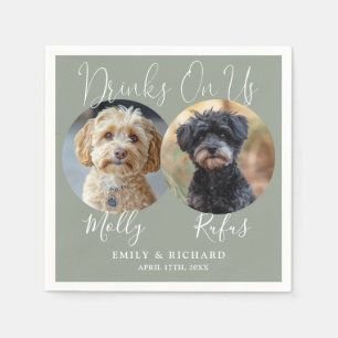 Drinks On Us Pet Photos Sage Green Wedding Napkin
