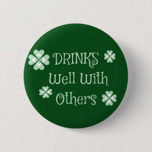 Drinks Saint Patricks Day Funny Green 2 Inch Round Button