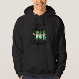 Drinks Well With Friends Funny Gnomes St Patricks Hoodie