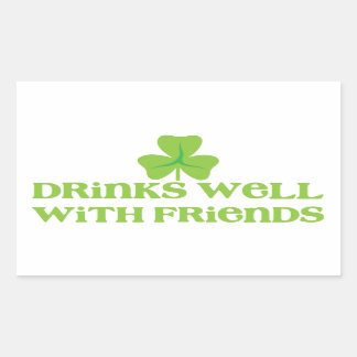 DRINKS well with friends shamrock clover leaf Sticker