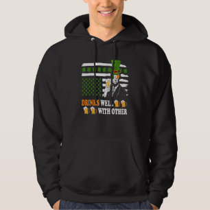 Drinks Well With Other & Abraham Lincoln Beer & Ir Hoodie