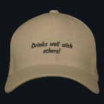 Drinks well with others Funny Embroidered Hat<br><div class="desc">Humourous Wine gift</div>