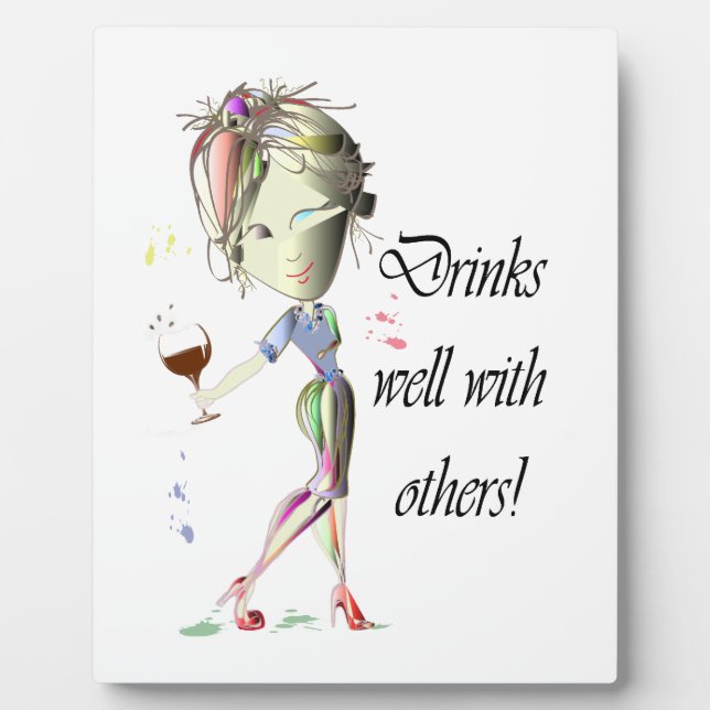 Drinks well with others, funny Wine art Plaque (Front)