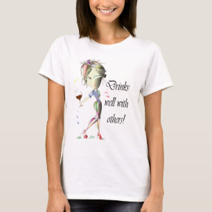 Drinks well with others, funny Wine art T-Shirt