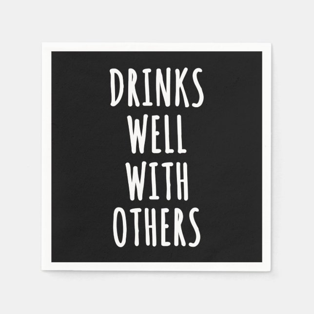 Drinks Well With Others Napkin (Front)