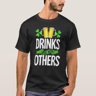 Drinks Well With Others Shirt Drinks Well With Oth