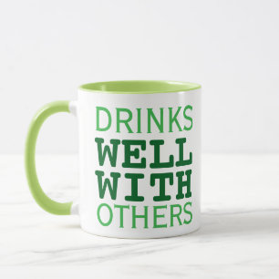 Drinks Well With Others St Patricks Day Gifts Mug
