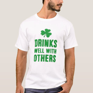 Drinks Well With Others St. Patrick's Day Tee