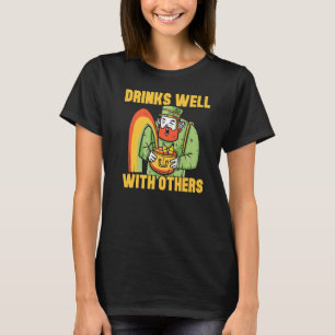 Drinks Well With Others Team St. Patricks Day Irel T-Shirt
