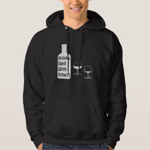 Drinks well with others wine lover great mom hoodie