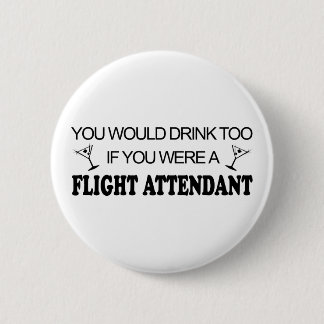 DrinkToo - Flight Attendant 2 Inch Round Button