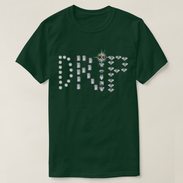 DRIP DIAMONDS T-Shirt (Design Front)