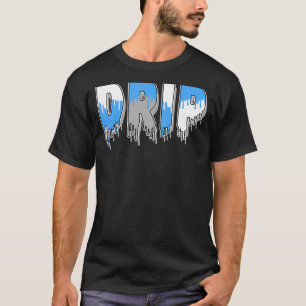 Drip Dripping Mid Game Winner 1s Matching T-Shirt
