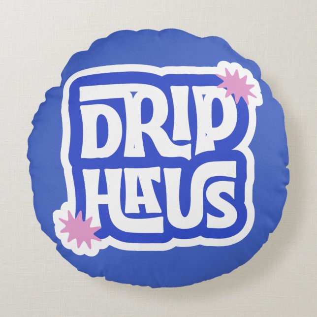 Drip Haus – Retro Playful Logo Round Pillow (Front)