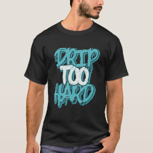 Drip Too Hard Bleached Aqua 1s Matching T-Shirt