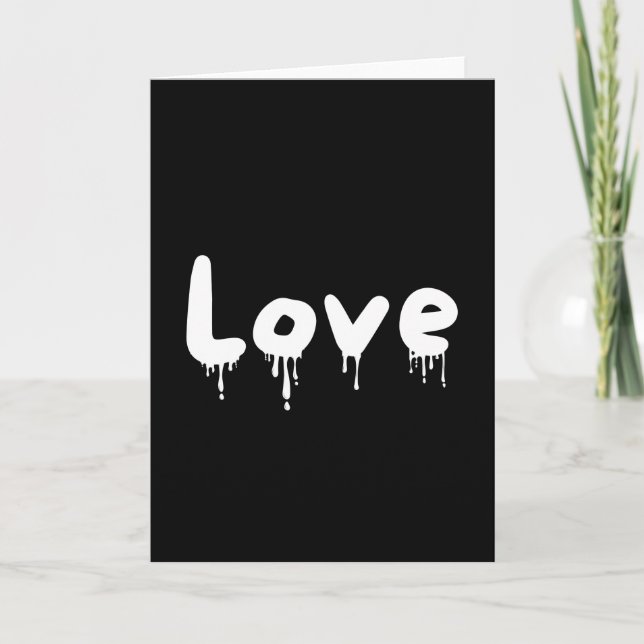 dripped Love white Card (Front)