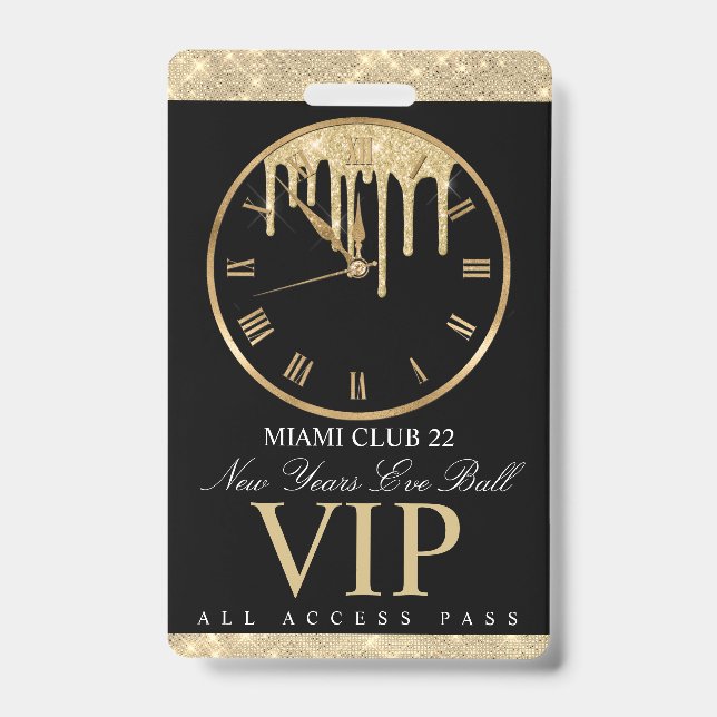 Dripping Clock NYE All Access Badge (Front)