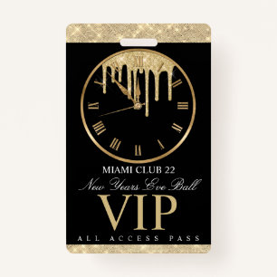 Dripping Clock NYE All Access Badge