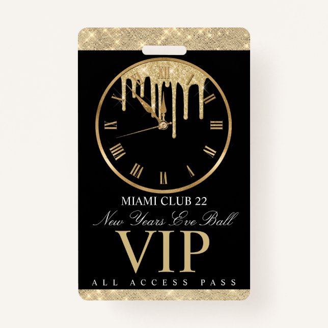 Dripping Clock NYE All Access Badge (Front)