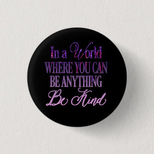 Dripping Glitter Inspirational Quote 1 Inch Round Button