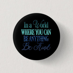Dripping Glitter Inspirational Quote 1 Inch Round Button