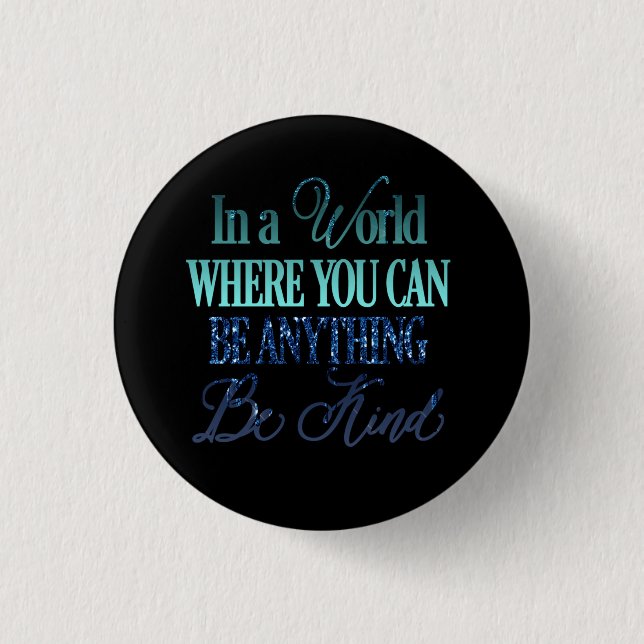 Dripping Glitter Inspirational Quote 1 Inch Round Button (Front)