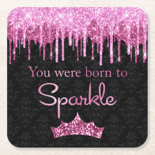 Dripping Glitter Pink Black Born to Sparkle Luxury Square Paper Coaster