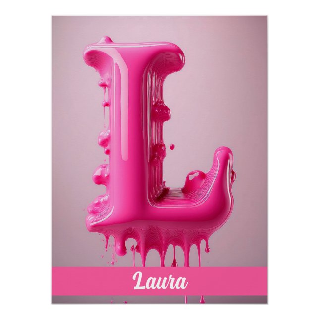 Dripping Pink Letter L - Customizable Name Poster  (Front)