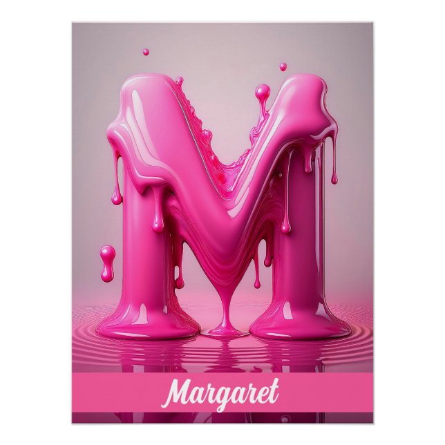 Dripping Pink Letter M - Customizable Name Poster  (Front)