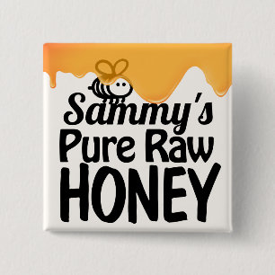 Dripping Raw Honey Bold Typography 2 Inch Square Button