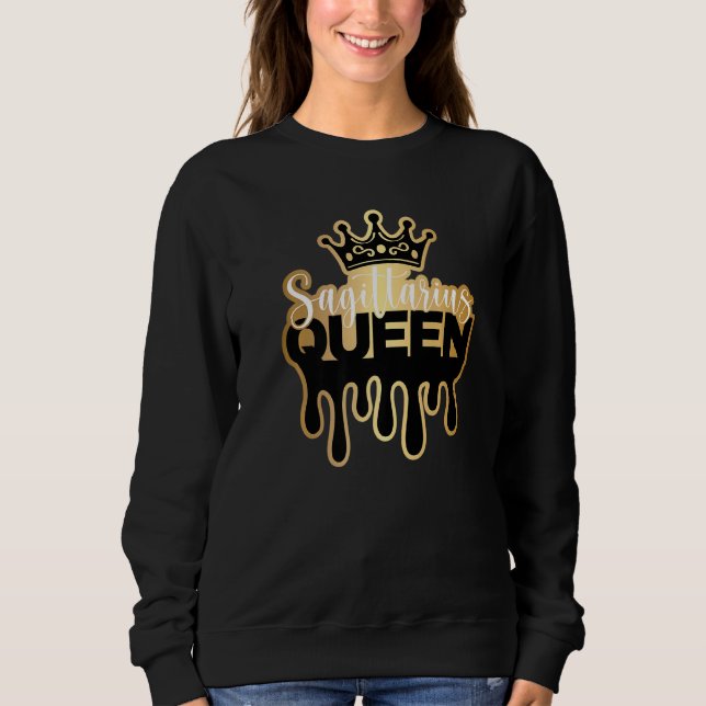 Dripping Sagittarius Queen Zodiac Sweatshirt (Front)