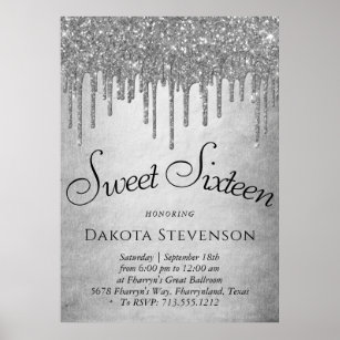 Dripping Silvery Glitter   Platinum Sweet Sixteen Poster