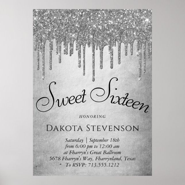 Dripping Silvery Glitter | Platinum Sweet Sixteen Poster (Front)