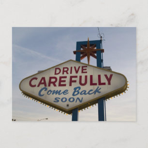 Drive Carefully - Come Back Soon Postcards