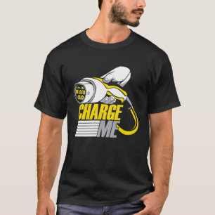 Drive Electric Cars EV Electric Vehicle T-Shirt