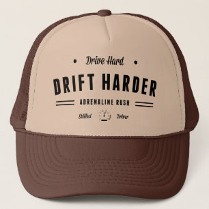 Drive Hard Drift Harder Trucker Hat