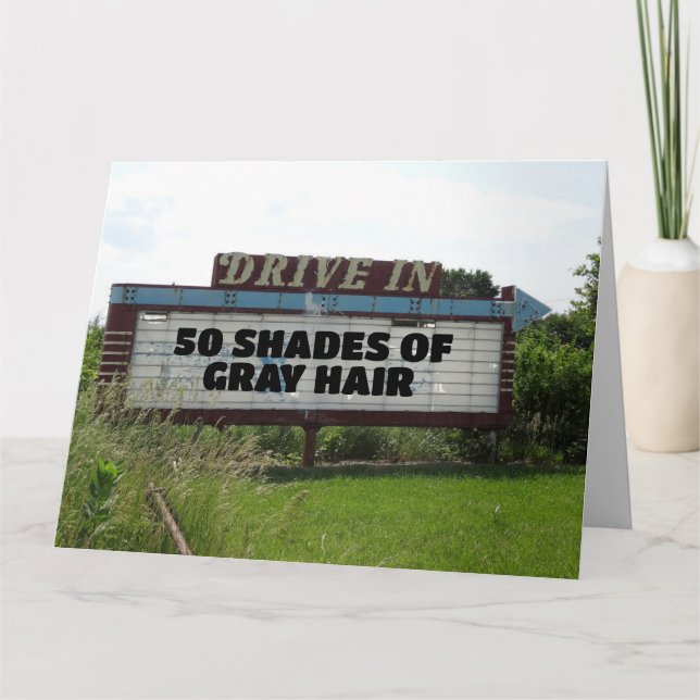 DRIVE IN THEATER BIRTHDAY OVER THE HILL FUNNY CARD (Front)