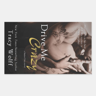 Drive Me Crazy by Tracy Wolff Sticker