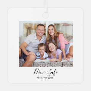 Drive Safe Custom Photo Car Metal Ornament