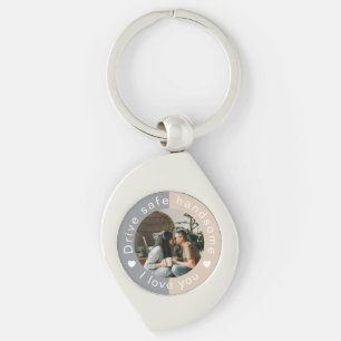 Drive Safe Handsome Custom Photo Valentine's Day Keychain