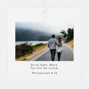 Drive Safe Philippians 4:13 Christian Photo Car Metal Ornament