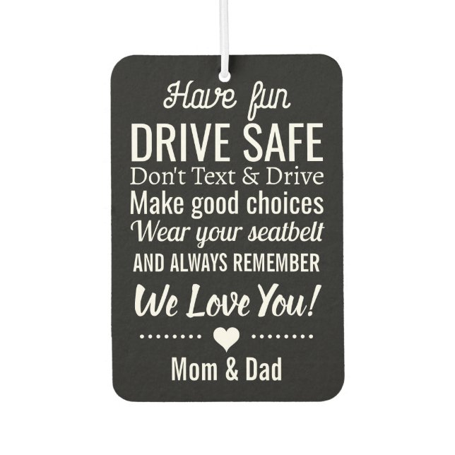 Drive Safe Reminder for Son/Daughter Custom Photo Air Freshener (Front)